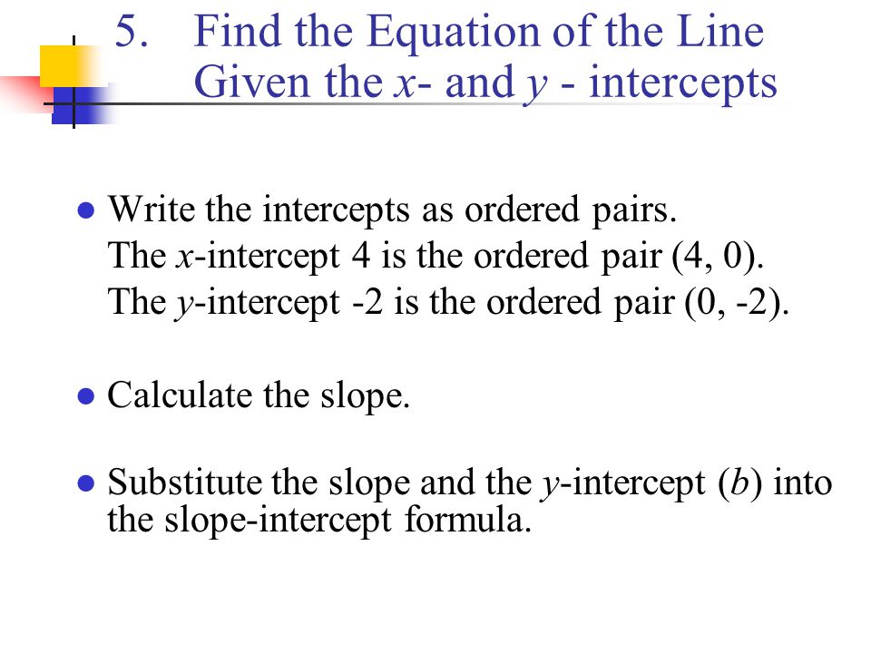 Find the Equation of a Line Given That You Know Two Points it Passes Through